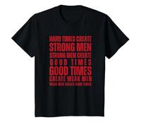 Hard Times Create Strong Men Fitness Motivation Hombres Mujeres Camiseta, Niños, Negro, 4 años