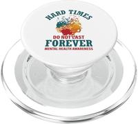 Hard Times Do Not Last Forever Terapeuta de salud mental PopSockets PopGrip para MagSafe