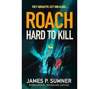 Hard To Kill: 1 (Roach)