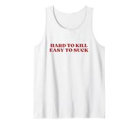 Hard To Kill Easy To Suck Y2k Aesthetic Trendy Camiseta sin Mangas