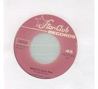 Hard To Love You/No Time (7" Vinyl Single)(1966)(Star Club Records 148573)