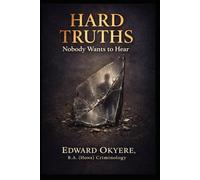 Hard Truths Nobody Wants to Hear: Clarity Over Comfort in a Culture of Avoidance