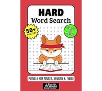 Hard Word Search Puzzle Book: 50+ Fun & Easy-to-Read Difficult Puzzles Exploring Complex Vocabulary & Obscure Terms, Gift for Puzzle Masters & Expert Solvers, Adults, Seniors & Teens
