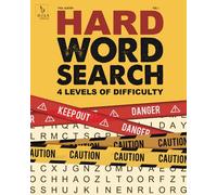 Hard Word Search - Vol. 1: Ambitious & Challenging Puzzles for Adults & Seniors - 4 Levels of Difficulty