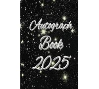 Hardback Autograph Book 2025: Notepad for Signatures & Photos of Famous Stars/Characters/Prince & Princesses. For Theme Park, Festivals, Football ... & Adults | 5.5 x 8.5 inches | Hard Cover