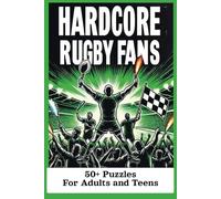 Hardcore Rugby Fans Word Search Puzzle Book:: Rugby Word Search Puzzle Book | Word Search for Sports Lovers | 6x9 inches, 110 pages | 50+ Puzzles … Gift for Vacations, Holidays, and Free Time