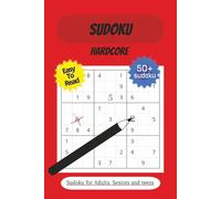 Hardcore Sudoku Puzzle Book: Hard level sudoku I Easy To Read Print I Sudoku, Hard Sudoku | 6x9 inches, 110 pages | 50+ Sudoku … Gift for vacations, Holidays and Free Times