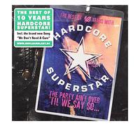 Hardcore Superstar - The Party Ain`t Over`Til We Say So