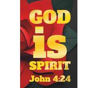 Hardcover Lined Notebook - 5.5 x 8.5 Inch - 110 Pages: Faith-Based Journal Ideal for Prayer Notes, Sermons, Devotions, Gratitude, Personal Prayers, ... Writing | GOD IS SPIRIT-JOHN 4:24 INSPIRED