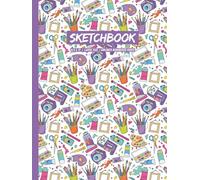 Hardcover Sketchbook with Blank Unlined Pages: Colorful Art Supplies Pattern with Paints, Brushes & Pencils: Fun Art Journal for Drawing, Sketching & ... with Paint Tubes, Palettes, Cameras & More
