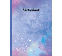 Hardcover Sketchbook with Numbered Unlined Pages: Abstract Paint Splash Blue Pink Purple Pattern: Artistic Aesthetic Art Journal for Drawing, Sketching & Creative Notes : Large 8.25 x 11 Inches