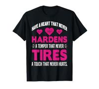 Hardens A Temper That Never Tires Nurse Funny Nursing Camiseta