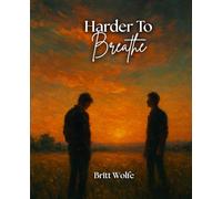 Harder to Breathe: Songs to Stories Volume III (Songs to Stories: A Collection of Music-Inspired Novellas)