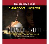 Hardhearted: It's Better to Be Feared than Loved (The Beating the Odds Series)