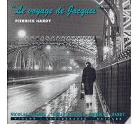 Hardi Pierrick - Le Voyage De Jacques
