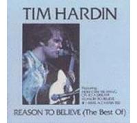 Hardin, Tim - Reason to Believe (The Best Of) by Hardin, Tim (1990) Audio CD