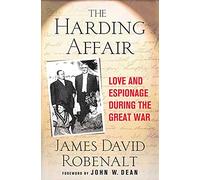Harding Affair: Love and Espionage During the Great War