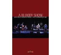 Harding, John Wesley - Bloody Show: John Wesley Harding & Friends Live at [USA] [DVD]