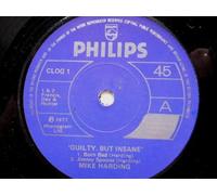 Harding, Mike Guilty But Insane 7" Philips CLOG1 EX 1977 3-tracks: Born Bad/Jimmy Spoons/Manuel