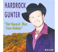 Hardrock Gunter - That Bouncin' Man from Alabam [Import]