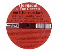 Hardsoul & Ron Carroll - My Life [Vinilo]