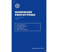 Hardware Prototyping & IoT Blueprint Logbook: Project Engineering Journal for Makers | Pinout Mapping, Wiring Diagrams, BOM & Python Script Logic