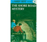 Hardy Boys 06: the Shore Road Mystery: 6 (The Hardy Boys)