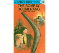 Hardy Boys 49: The Bombay Boomerang (The Hardy Boys)