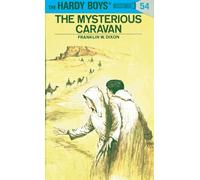 Hardy Boys 54: the Mysterious Caravan (The Hardy Boys)