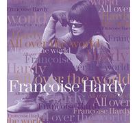 Hardy, Francoise - All Over the World