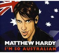 Hardy, Matthew - I'm So Australian [Import]