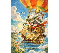 Hardy the Honey Badger: Little Detective, Big Mysteries 4