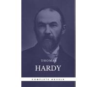 Hardy Thomas: The Complete Novels [tess Of The Durbervilles Jude The O