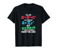 Haré A2 + B2 = C2 Ahí es donde trazo la línea matemática Camiseta