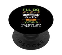 Haré A2 + B2 = C2 Ahí es Donde Trazo la línea matemática PopSockets PopGrip Adhesivo