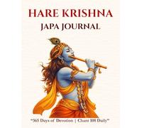 Hare Krishna Japa Journal: 108 Times Daily Chanting Tracker | 365 Days Mantra Meditation Log Book for Spiritual Growth, Peace & Devotion