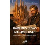Haremos Cosas Maravillosas
