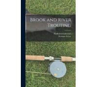 Harfield H Edmonds Norman N Lee Brook and River Trouting (Tapa dura)
