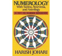 Numerology: With Tantra, Ayurveda, and Astrology