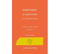 Harivamsa ou Lignée de Hari: Une vie traditionnelle de Krnsa (Collection Indika)