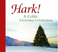 Hark! A Celtic Christmas Celebration