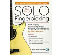 Hark Hanson: The Art Of Solo Fingerpicking (Book/Audio Online): How to Play Alternating-Bass Fingerstyle Guitar Solos