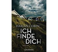 Harlan Coben Gunnar Kwisinski Ich finde dich: Thriller (Tapa blanda)