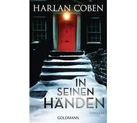 Harlan Coben Gunnar Kwisinski In seinen Händen: Thriller (Tapa blanda)