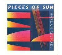 Harlan Michael - Pieces of Sun (US Import)