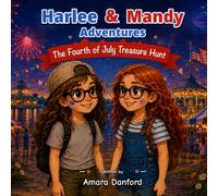 Harlee & Mandy Adventures:: The Great Fourth of July Festival