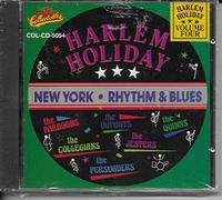 Harlem Holiday - NY Rhythm & Blues, Volume 4