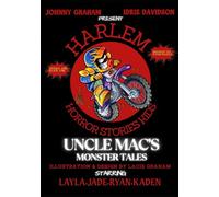Harlem Horror Stories Kids: Uncle Mac's Monster Tales