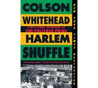 Harlem Shuffle: A Novel: 1 (The Harlem Trilogy, 1)