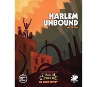 Harlem Unbound 2nd Edition | Call of Cthulhu RPG Campaign Setting | Mythos Horror in 192s Harlem | Hardcover: Investigate the Cthulhu Mythos During ... (Call of Cthulhu Roleplaying Game)